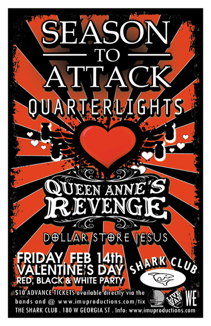 RED, BLACK & WHITE PARTY!: SEASON TO ATTACK, Quarterlights, Queen Anne's Revenge, The Dollar Store Jesus @ Shark Club Dec 31 1969 - May 7th @ Shark Club