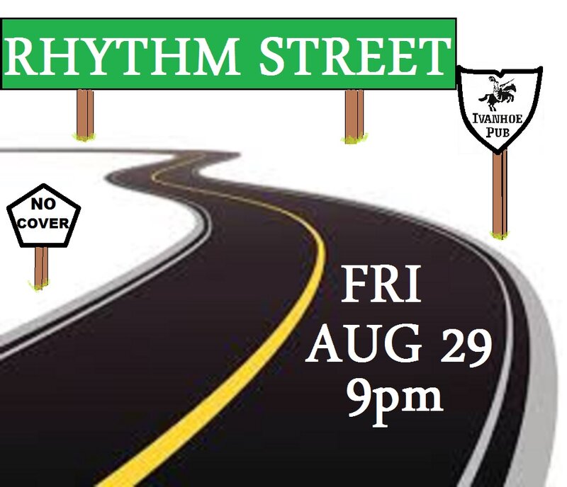 Rhythm Street @ Ivanhoe Pub Aug 29 2014 - May 7th @ Ivanhoe Pub