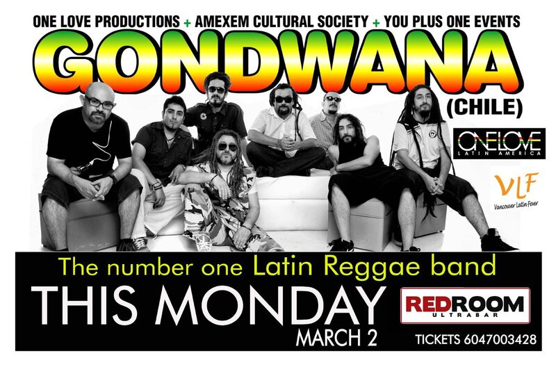 GONDWANA   (CHILE), Latin lion Soundsystem, Lt.Irie, Tank Gyal @ The Red Room Mar 2 2015 - May 6th @ The Red Room