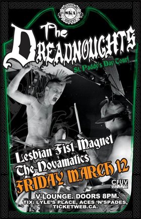 St.Paddy's Day Tour: The Dreadnoughts, Lesbian Fist Magnet, The Novamatics @ V-lounge Mar 12 2010 - May 3rd @ V-lounge