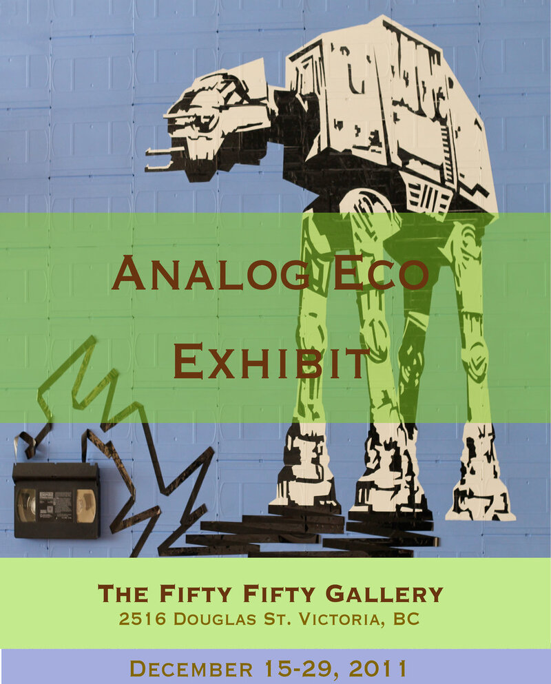 Analog Eco Exhibit @ the fifty fifty arts collective Dec 15 2011 - Jun 11th @ the fifty fifty arts collective