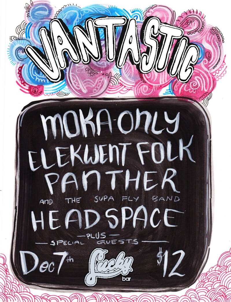 Moka Only, Elekwent Folk, T. B. A., SubAntix, Head Space @ Lucky Bar Dec 7 2010 - May 5th @ Lucky Bar