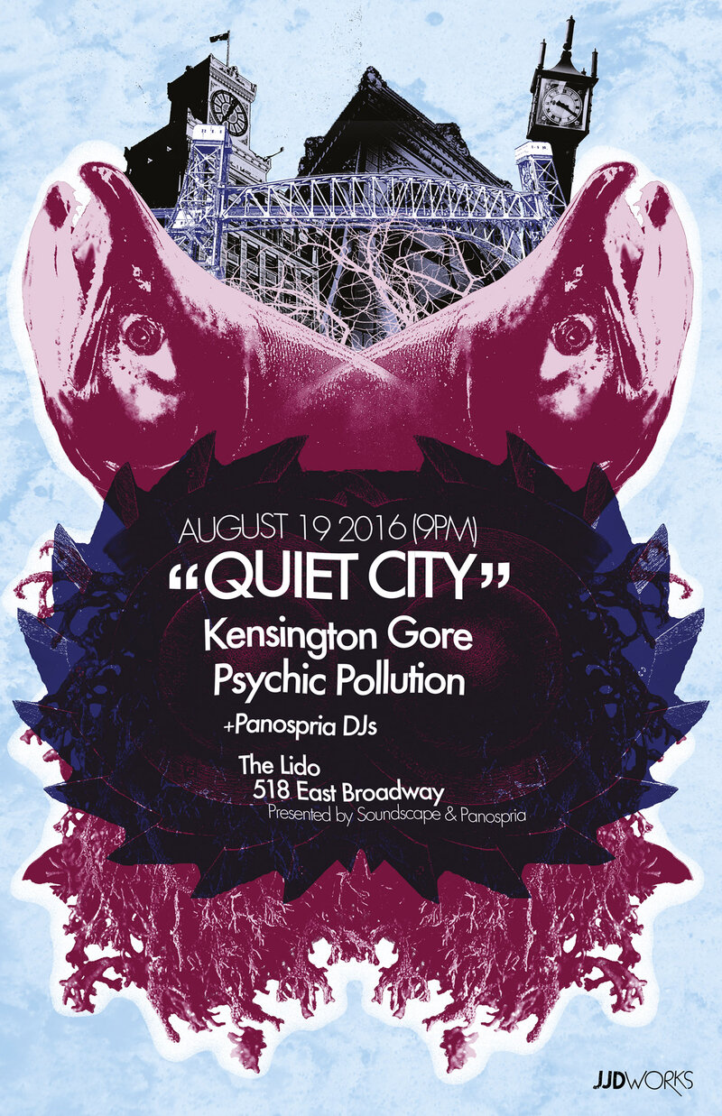 Quiet City #28: Kensington Gore, Psychic Pollution @ The Lido Aug 19 2016 - May 8th @ The Lido