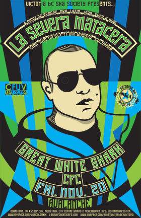LA SEVERA MATACERA'S CANADIAN TOUR KICK OFF: LA SEVERA MATACERA, Great White Shark, CFC @ The Avalanche bar Nov 20 2009 - May 6th @ The Avalanche bar