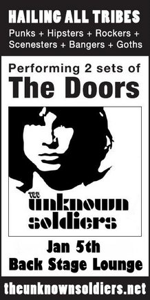 All hail The Doors, A night of sonic delight: The Unknown Soldiers @ Backstage Lounge - Jan 05, 2007