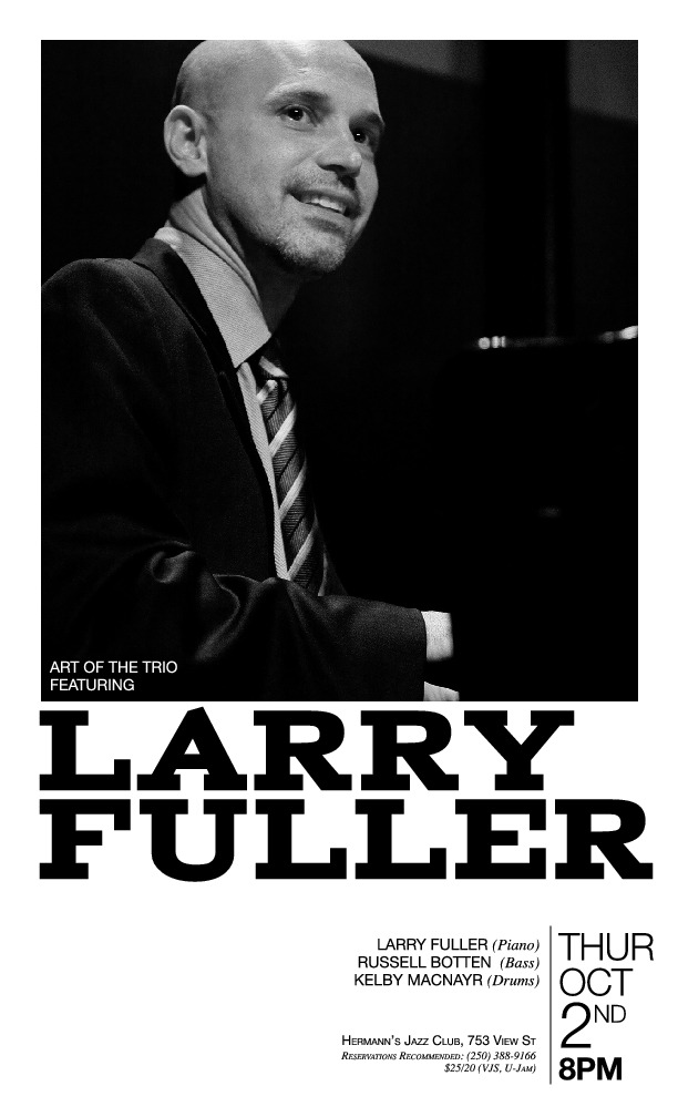 Renowned NY jazz pianist: Larry Fuller, Russell Botten, Kelby MacNayr @ Hermann's Jazz Club Oct 2 2014 - May 14th @ Hermann's Jazz Club