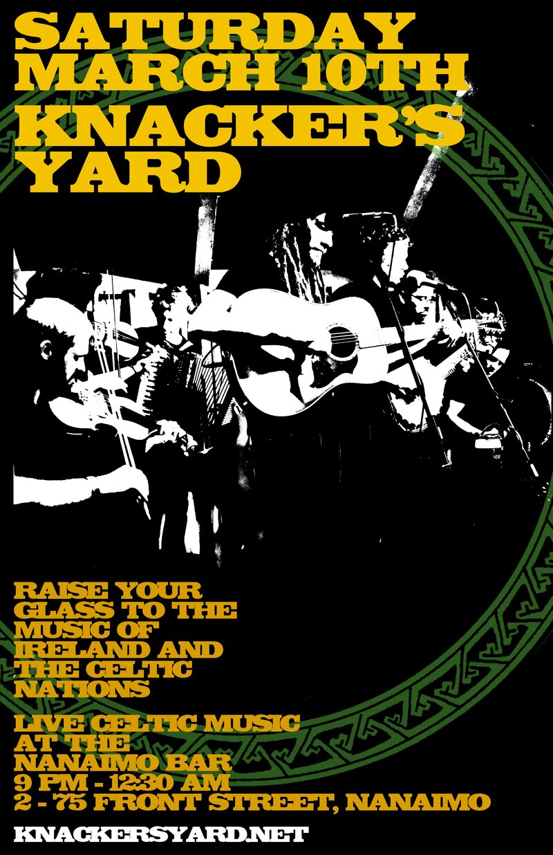 Live Celtic Music!: Knacker's Yard @ The Nanaimo Bar Mar 10 2018 - May 9th @ The Nanaimo Bar