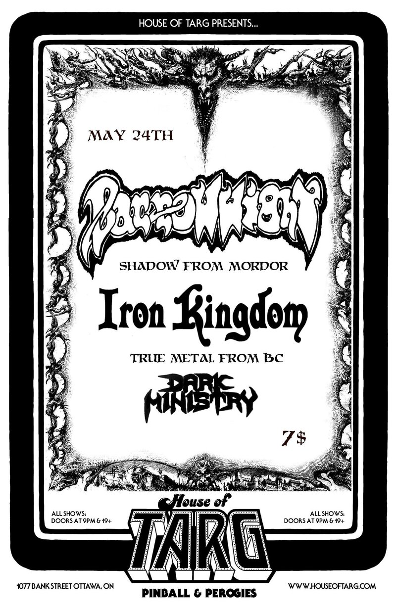 Barrow Wight, Iron Kingdom, Dark Ministry  (Ex-Drummer of Exciter) @ House Of Targ May 24 2016 - Jun 12th @ House Of Targ