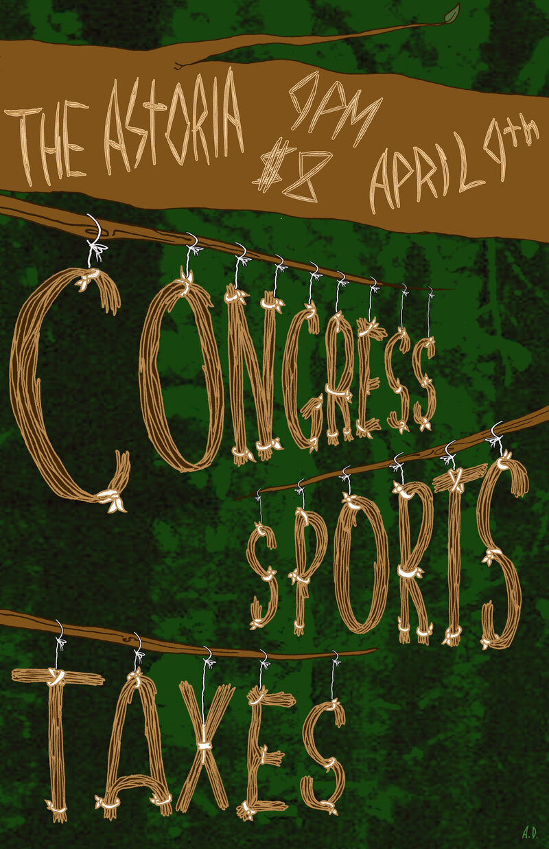 congress, SPORTS, Taxes @ The Astoria  Apr 9 2010 - May 9th @ The Astoria 