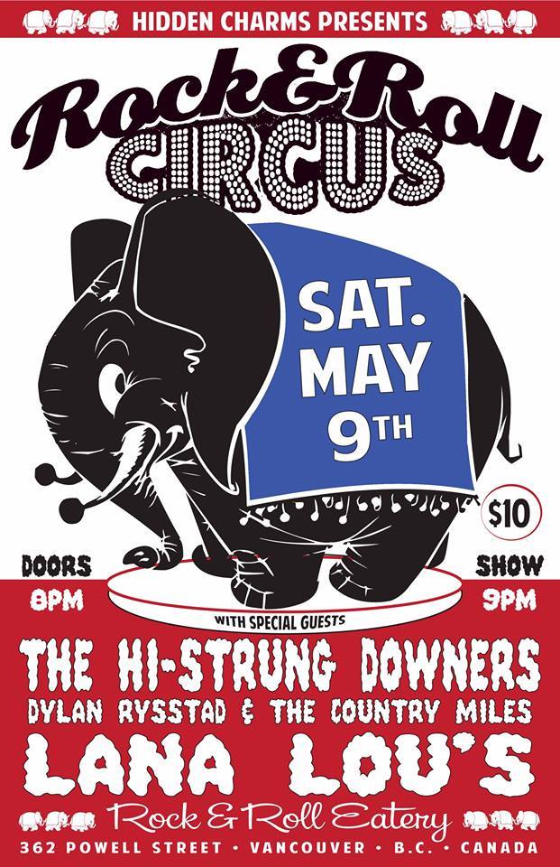 Rock n Roll Circus, The Hi-Strung Downers, Dylan Thomas Rysstad @ LanaLou's May 9 2015 - May 15th @ LanaLou's