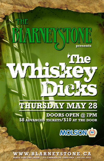 Whiskeydicks @ Blarney Stone May 28 2009 - May 10th @ Blarney Stone