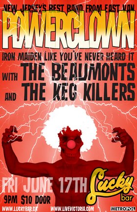 Power Clown, The Beaumonts, The Keg Killers @ Lucky Bar Jun 17 2005 - May 7th @ Lucky Bar