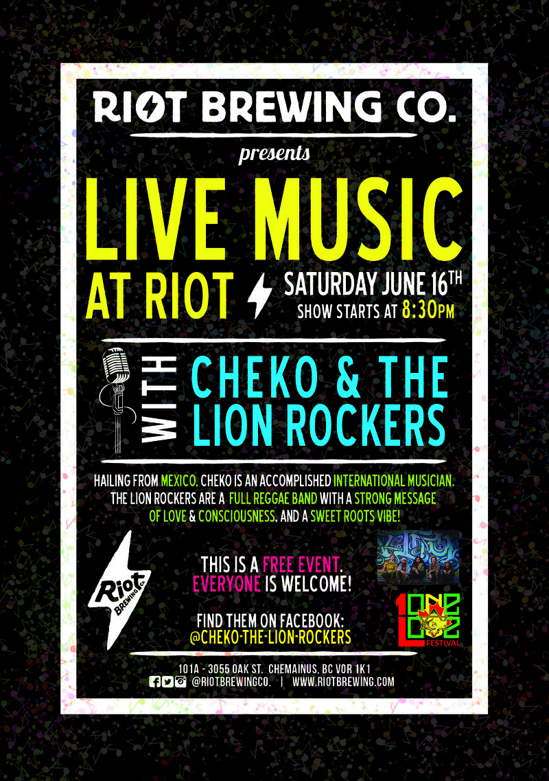 Live Music at Riot: Cheko & The Lion Rockers @ Riot Brewing Co. Jun 16 2018 - May 12th @ Riot Brewing Co.