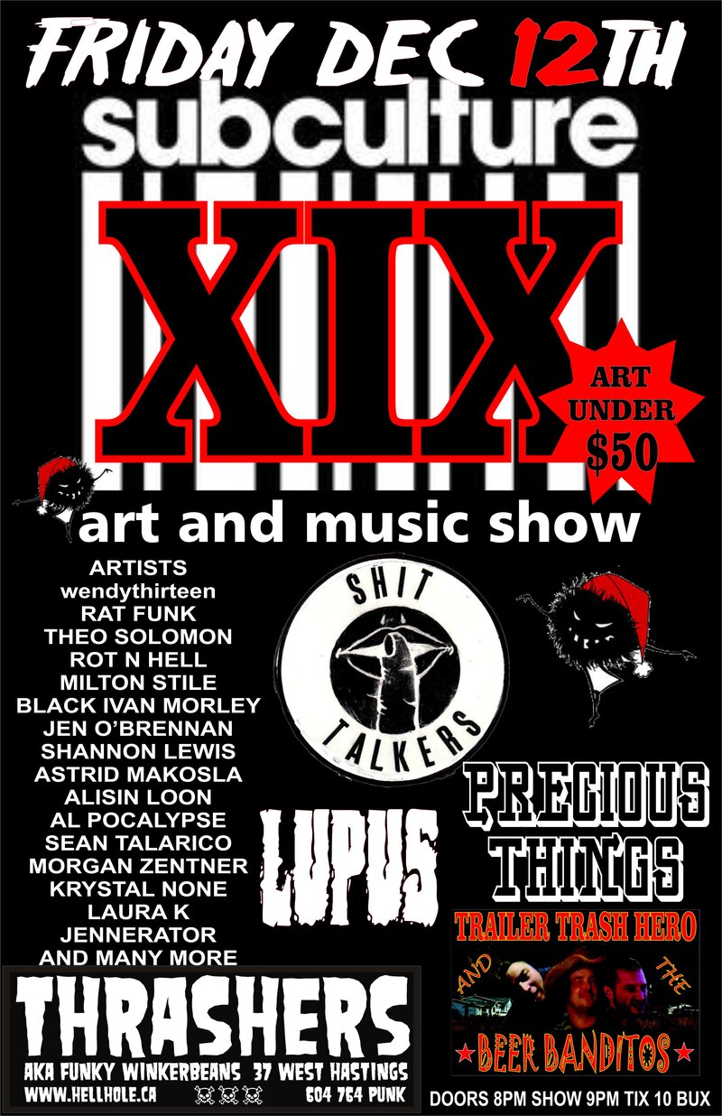 SUBCULTURE XIX &ndash; ART & MUSIC SHOW!: The Shit Talkers, Lupus, Trailer Trash Hero & The Beer Banditos @ Funky Winker Beans Dec 12 2014 - May 13th @ Funky Winker Beans