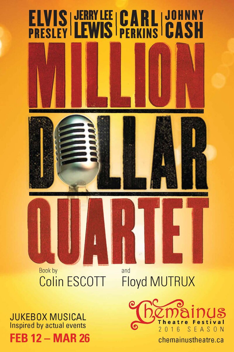 Million Dollar Quartet @ Chemainus Theatre Festival Feb 18 2016 - Jun 3rd @ Chemainus Theatre Festival