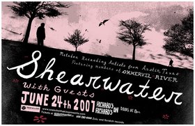 Shearwater - Austin, Jonathan Inc. @ Richard's On Richards Jun 24 2007 - May 6th @ Richard's On Richards