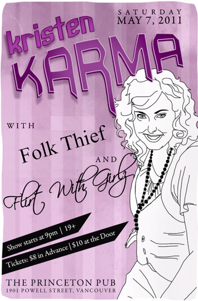 Kristen Karma Band, Folk Thief, Flirt With Girlz @ Princeton Pub May 7 2011 - May 6th @ Princeton Pub