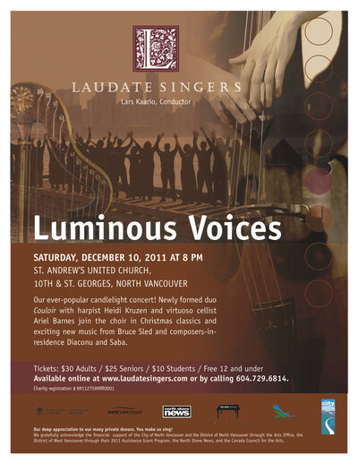 Luminous Voices ~ Laudate Singers & Couloir: Laudate Singers, Couloir, Heidi Krutzen, Ariel Barnes  @ St Andrews United Church Dec 10 2011 - May 16th @ St Andrews United Church