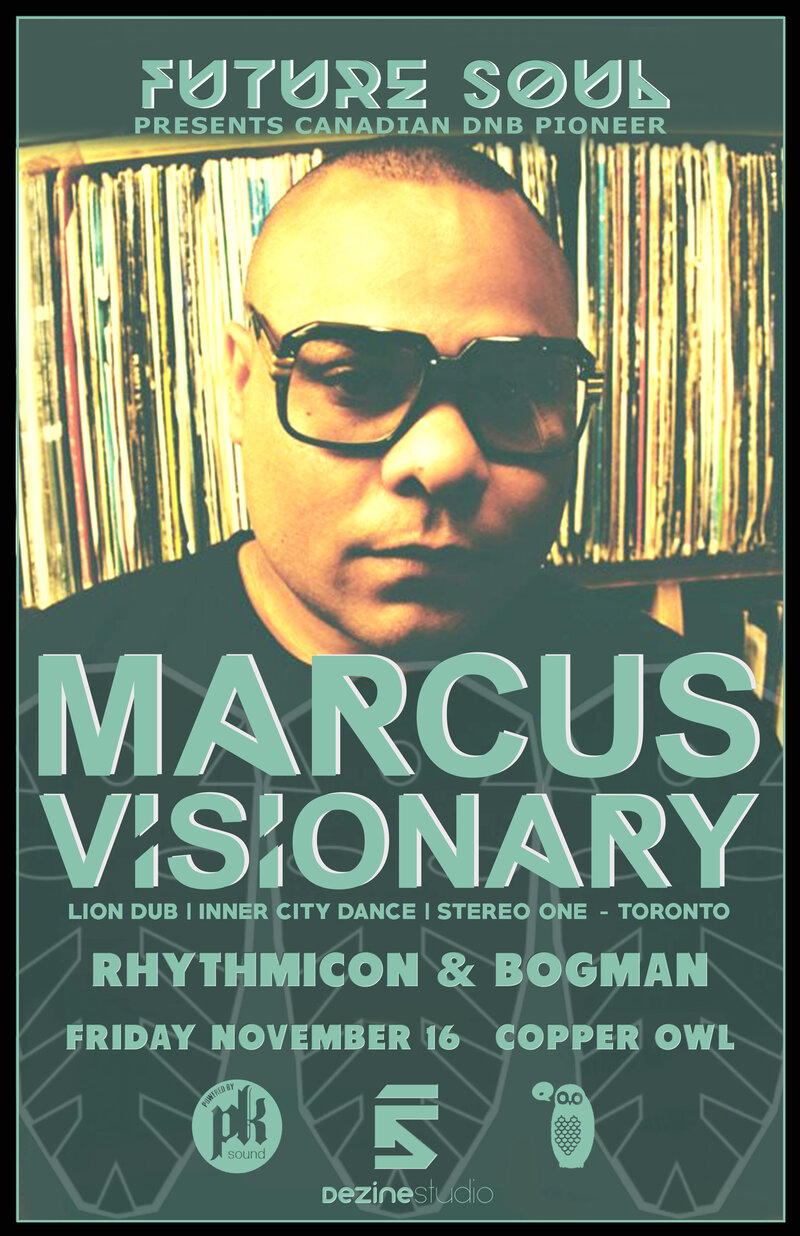Future Soul presents: Marcus Visionary, Rhythmicon, Bogman @ Copper Owl Nov 16 2018 - May 6th @ Copper Owl