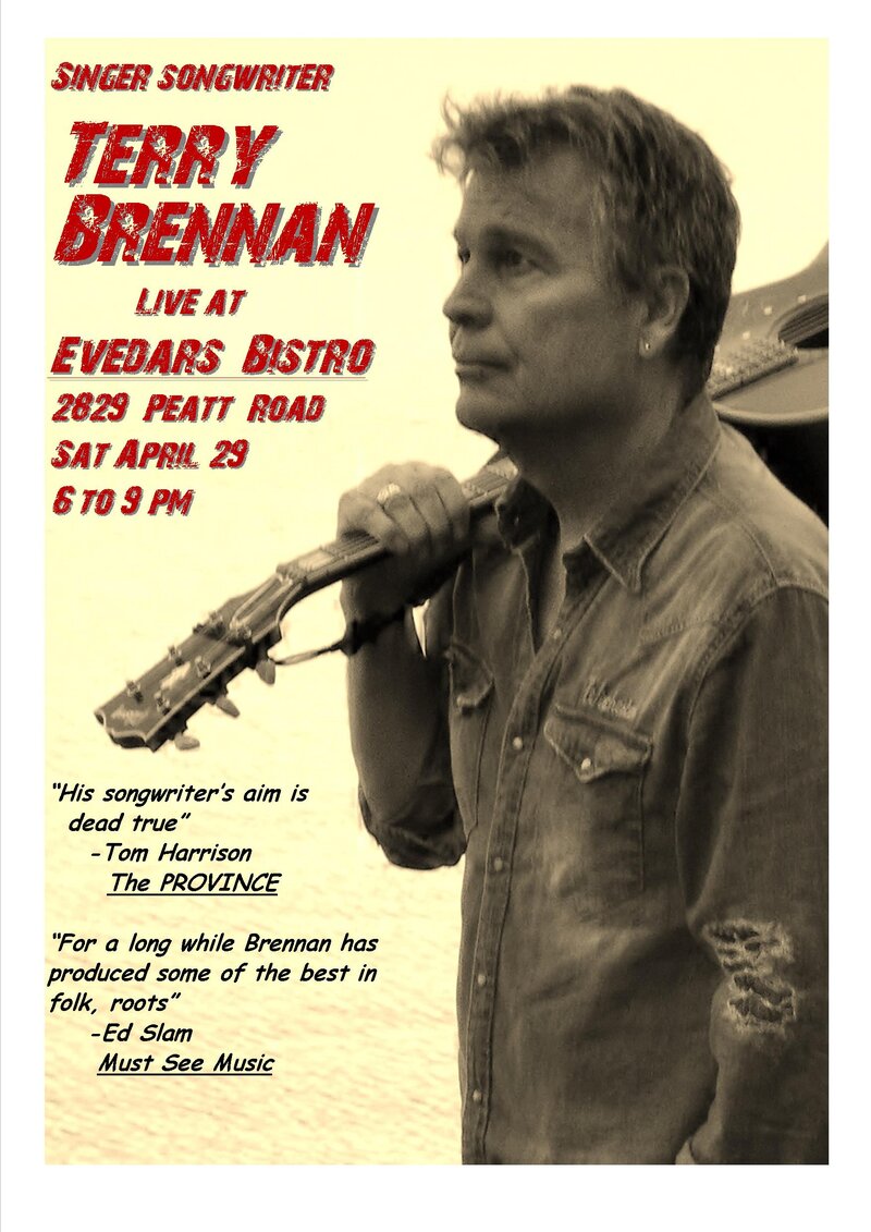 Award Winning Rhythm & Roots Singer/Songwriter: Terry Brennan @ Evedar's Bistro Apr 29 2017 - Apr 30th @ Evedar's Bistro