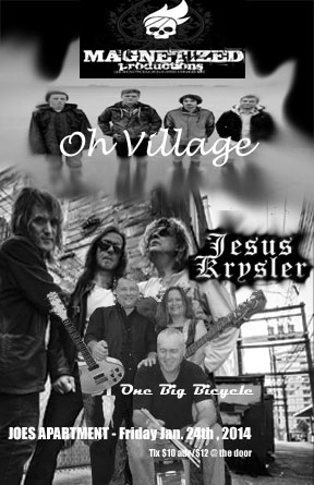 Jesus Krysler, Oh Village, One Big Bicycle @ Joe's Apartment Jan 24 2014 - May 6th @ Joe's Apartment
