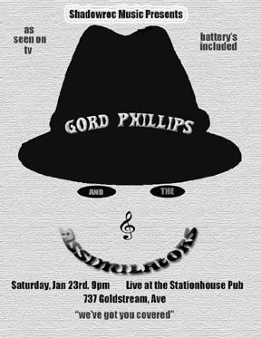 Gord Phillips  @ Stationhouse Pub Jan 23 2010 - May 13th @ Stationhouse Pub