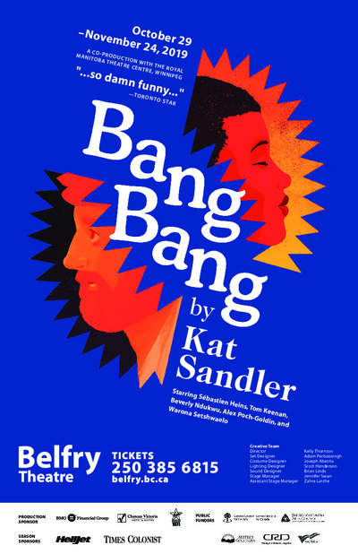 Bang Bang @ Belfry Theatre Nov 2 2019 - Jun 24th @ Belfry Theatre