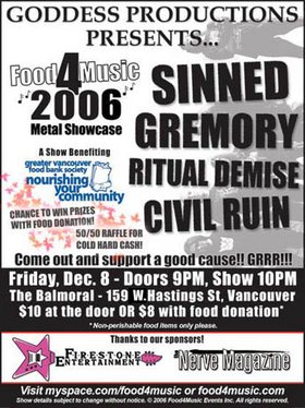 Food4Music 2006 Metal Showcase: Sinned, Gremory, Ritual Demise, CIVIL RUIN @ The Balmoral Dec 8 2006 - May 1st @ The Balmoral