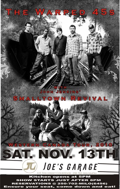 The Warped 45s, John Jenkins' Small Town Revival @ Joe's Garage Nov 13 2010 - May 7th @ Joe's Garage