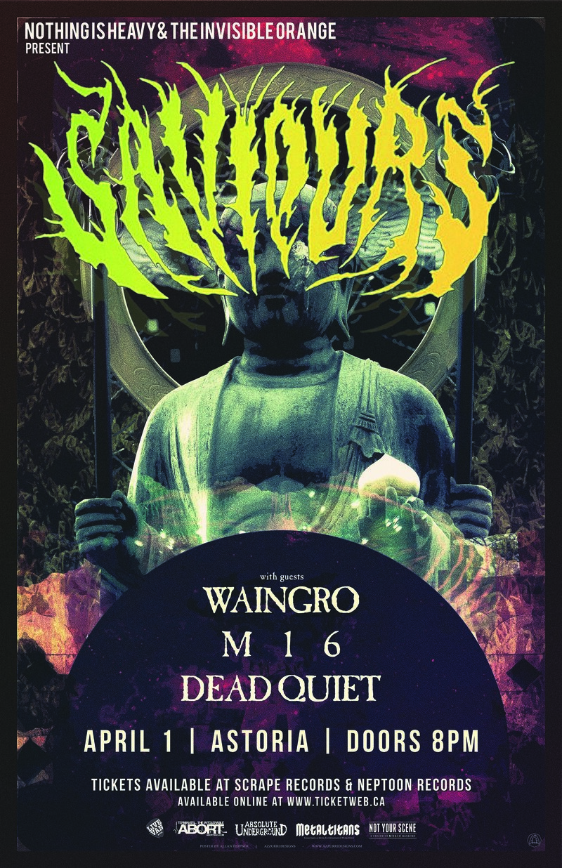 Saviours, Waingro, M16, Dead Quiet @ The Astoria  Apr 1 2015 - May 6th @ The Astoria 