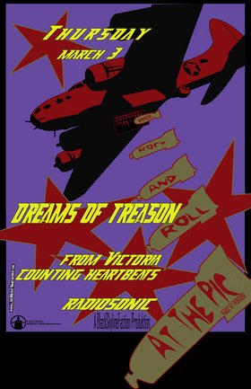 Dreams of Treason, Counting Heartbeats, Radiosonic @ The Pic Pub Mar 3 2005 - May 8th @ The Pic Pub
