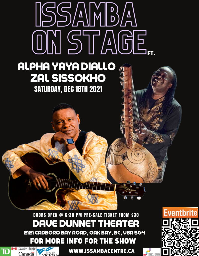 ISSAMBA on Stage - ft.  ALPHA YAYA DIALLO & ZAL SISSOKHO - May 8th @ Dave Dunnet Theatre