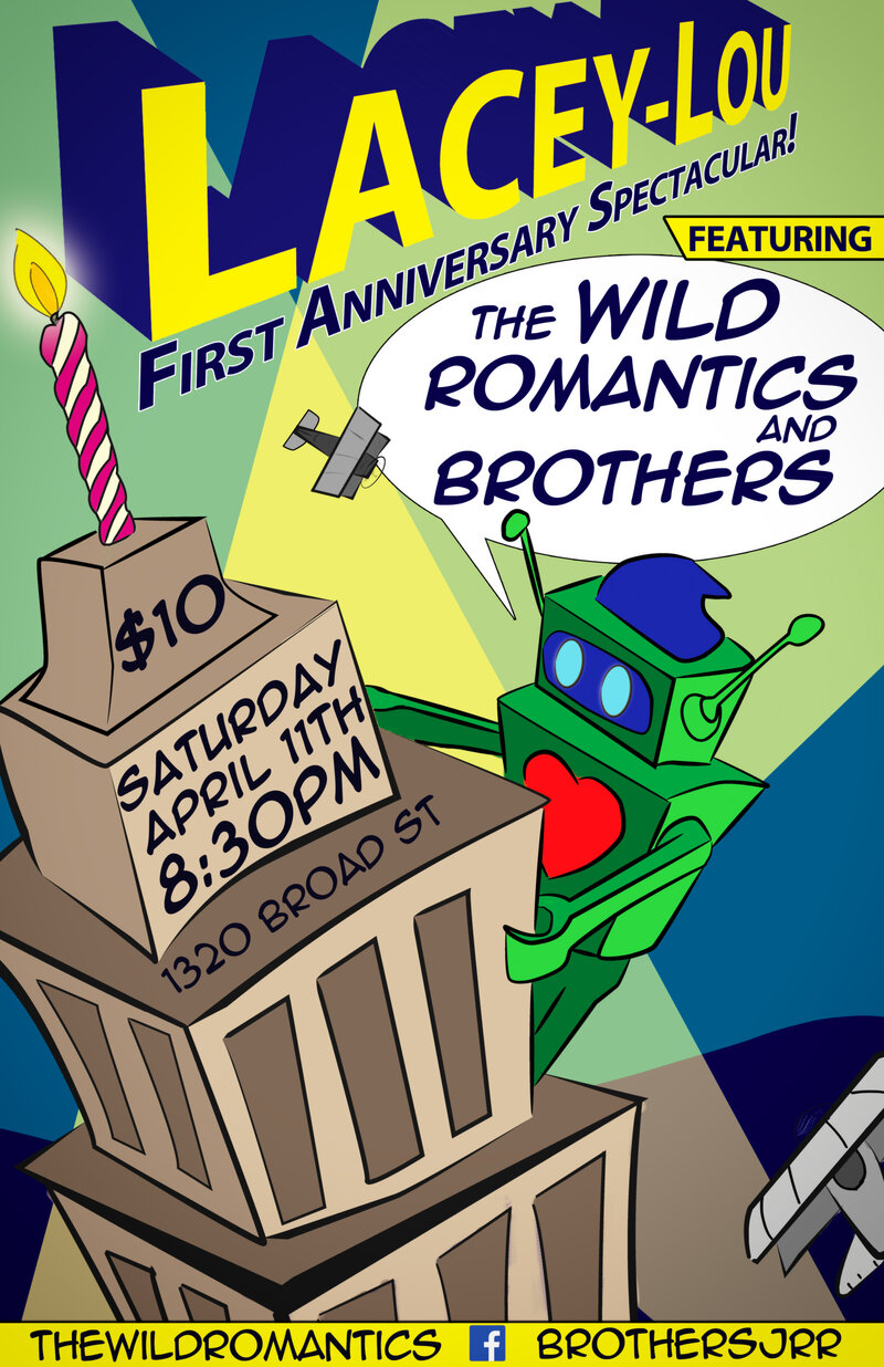 Lacey-Lou's ONE YEAR ANNIVERSARY: The Wild Romantics, Brothers @ Lacey-Lou Tapas Lounge Apr 11 2015 - Jun 4th @ Lacey-Lou Tapas Lounge