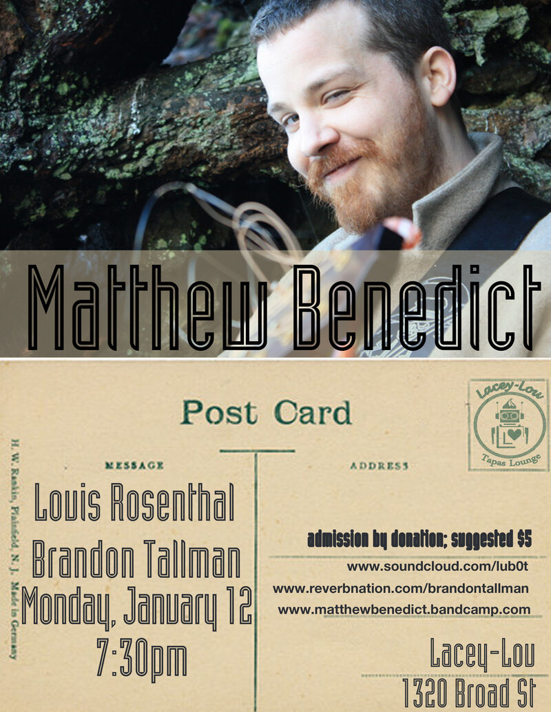 Acoustic Evening!: Matthew Benedict, Brandon Tallman, Louis Rosenthal @ Lacey-Lou Tapas Lounge Jan 12 2015 - Jun 6th @ Lacey-Lou Tapas Lounge