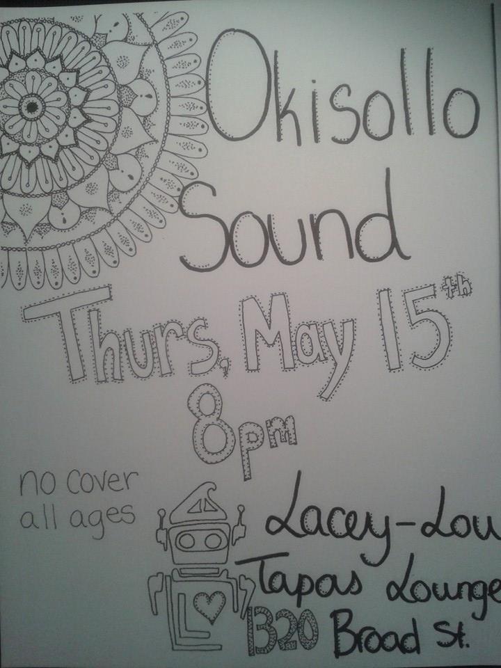Okisollo Sound @ Lacey-Lou Tapas Lounge: Okisollo Sound @ Lacey-Lou Tapas Lounge - May 15, 2014