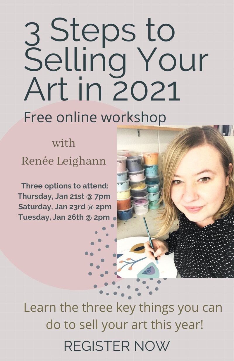 3 Steps to Selling Your Art in 2021 @ Online Jan 26 2021 - Jun 5th @ Online