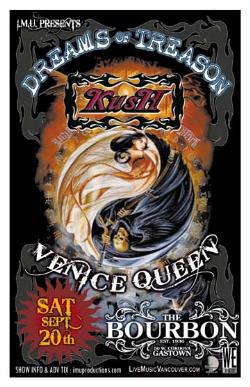 ROCK'N'ROLL w/: Dreams of Treason, Kush, Venice Queen @ The Bourbon - Sep 20, 2008