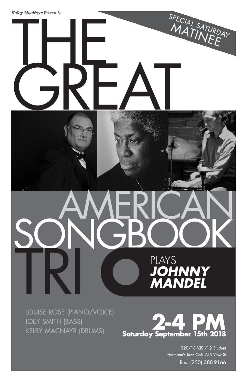 The Great American Songbook Trio plays music of Johnny Mandel @ Hermann's Jazz Club Sep 15 2018 - Jun 8th @ Hermann's Jazz Club