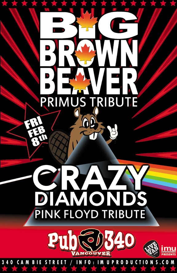 Primus & Pink Floyd Tributes: Big Brown Beaver, Crazy Diamonds @ Pub 340 Feb 8 2019 - May 6th @ Pub 340