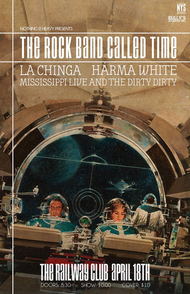 CANCELLED!!: The Rock Band Called Time, La Chinga, Harma White, Mississippi Live and the Dirty Dirty @ Railway Club Apr 18 2014 - May 8th @ Railway Club