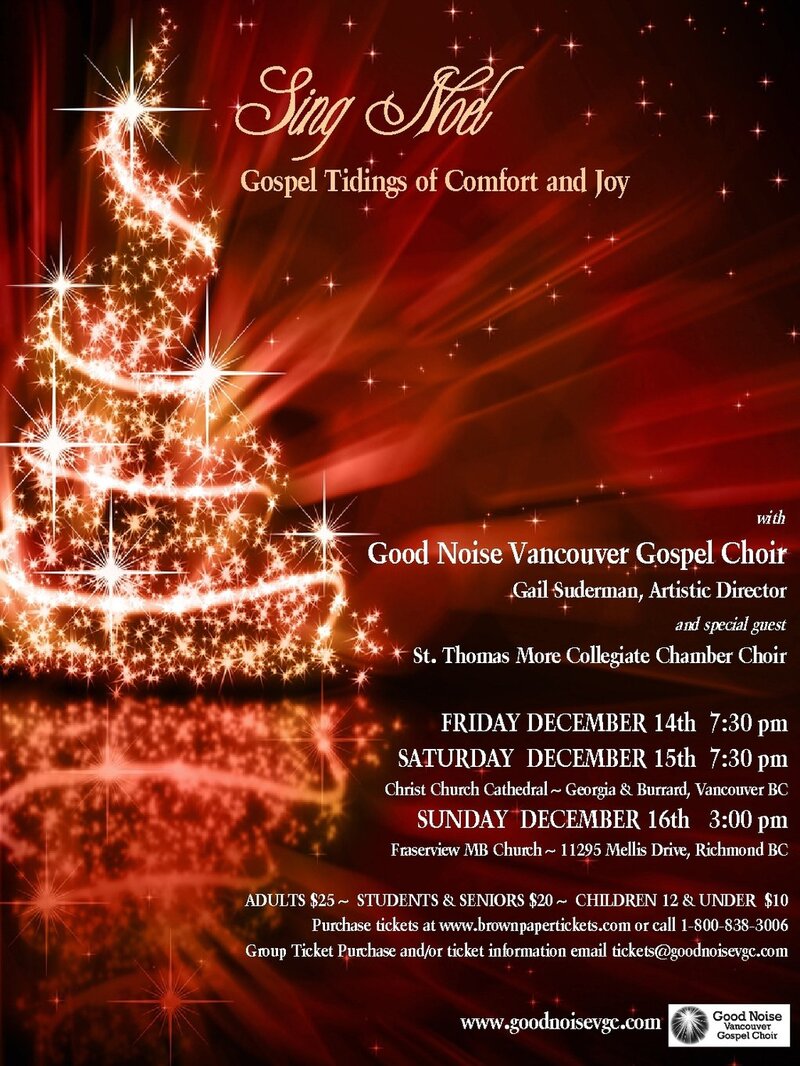 Sing Noel: Gospel Tidings of Comfort and Joy: Good Noise Vancouver Gospel Choir, St. Thomas More Collegiate Chamber Choir @ Christ Church Cathedral Dec 15 2012 - May 25th @ Christ Church Cathedral
