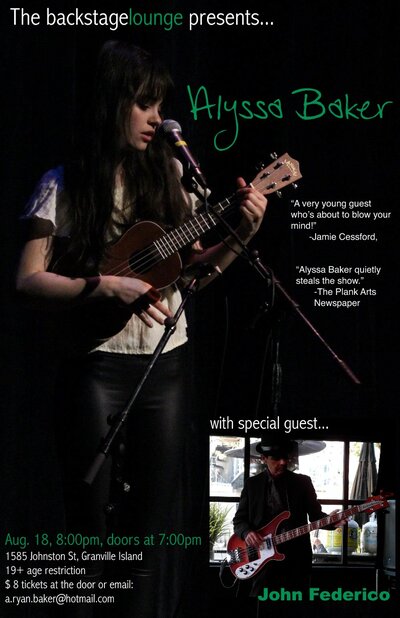 Alyssa Baker, Featuring John Federico, Special Guest Riley Cambon @ Backstage Lounge Aug 18 2013 - May 9th @ Backstage Lounge
