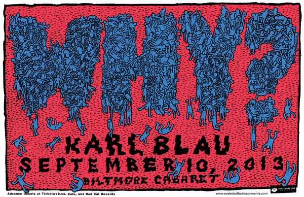 WHY?, Karl Blau @ The Biltmore Cabaret Sep 10 2013 - May 6th @ The Biltmore Cabaret
