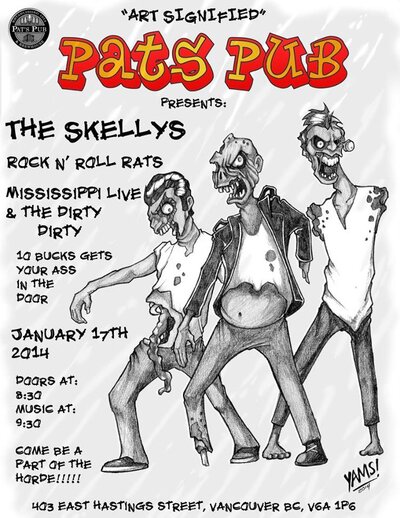 The Skellys, Rock n Roll Rats, Mississippi Live and the Dirty Dirty @ Pat's Pub Jan 17 2014 - May 16th @ Pat's Pub
