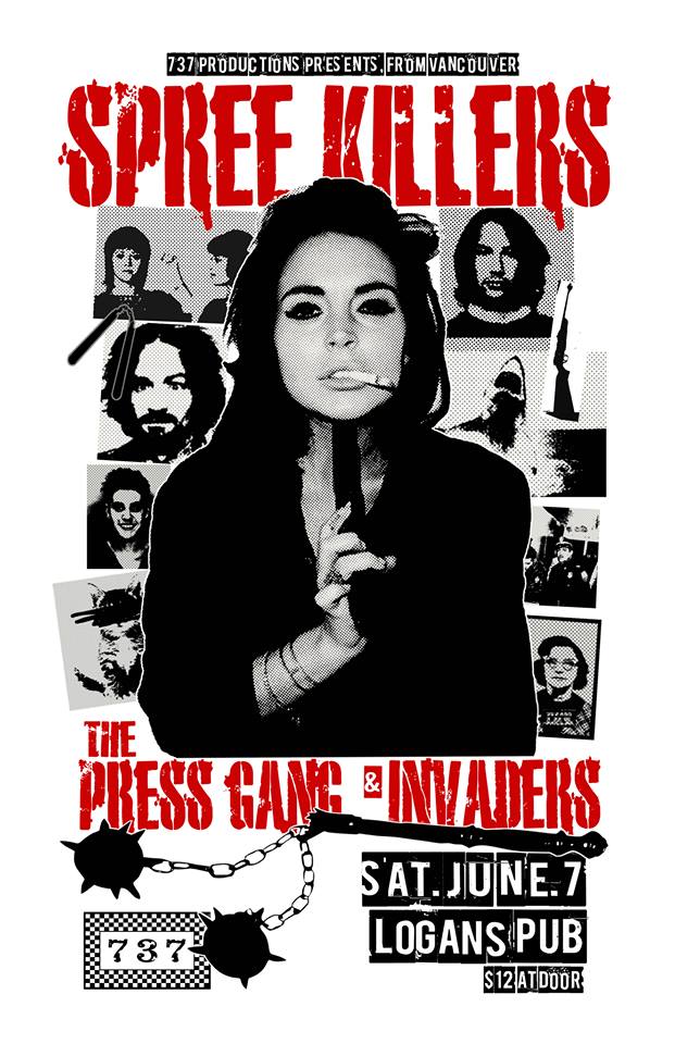 Spree Killers , The Press Gang, The Invaders @ Logan's Pub Jun 7 2014 - May 6th @ Logan's Pub