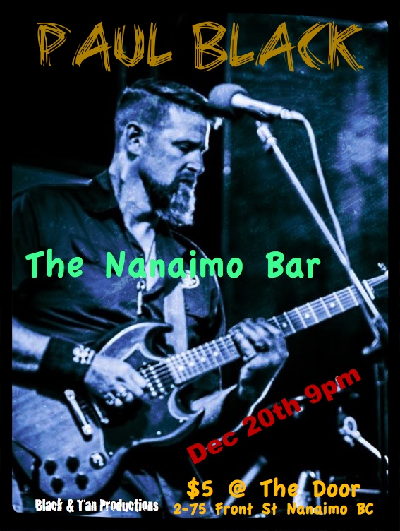 Paul Black Trio @ The Nanaimo Bar Dec 20 2019 - May 9th @ The Nanaimo Bar