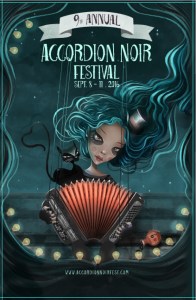 9th Annual Accordion Noir Festival presents Kissing Everything in Sight: Magic In The Woods, Breaking Boundaries, Kael Vincent, Battle of the Buskers @ LanaLou's Sep 8 2016 - May 7th @ LanaLou's