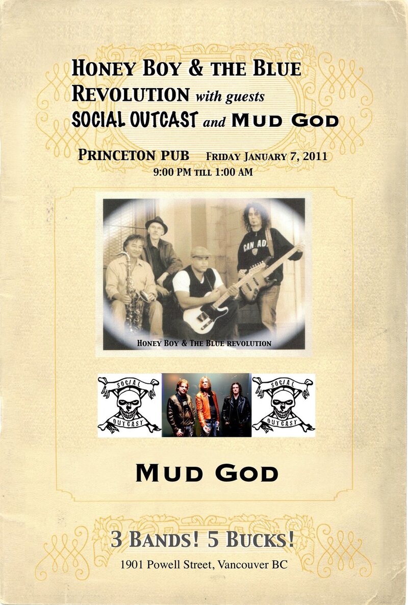 3 bands, 5 bucks!: Honey Boy & the Blue Revolution, Social Outcast , Mud God @ Princeton Pub Jan 7 2011 - May 7th @ Princeton Pub