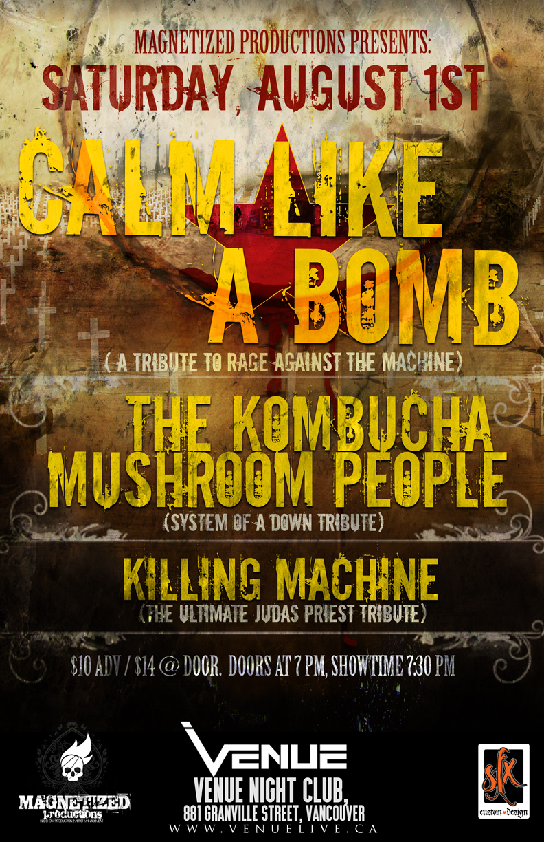 Triple Tribute Night: Calm Like A Bomb, The Kombucha Mushroom People ( System of A Down Tribute), Killing Machine (Tribute To Judas Priest) @ Venue Aug 1 2015 - May 6th @ Venue