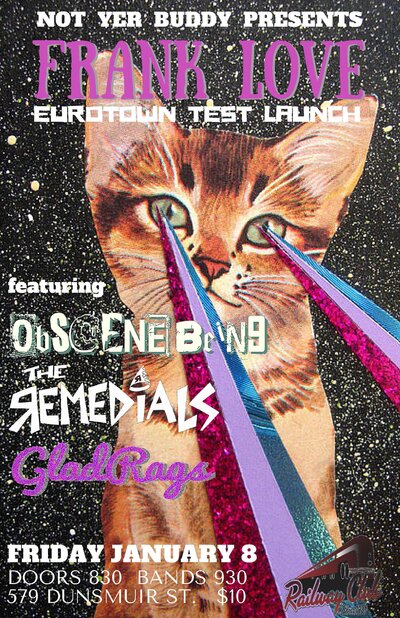 Frank Love, Obscene Being, The Remedials, Glad Rags @ Railway Club Jan 8 2016 - May 10th @ Railway Club